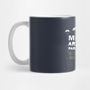 Quote: Open Mind - Parachutes Mug